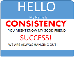 Why is Consistency Vital to Success?